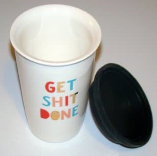 Get Shit Done Thermal Ceramic Coffee Mug